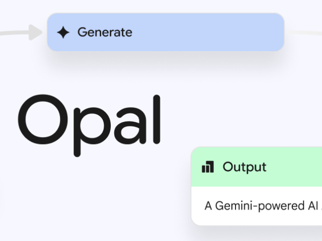 🧠 Google Opal: building AI-powered apps without writing code is now possible